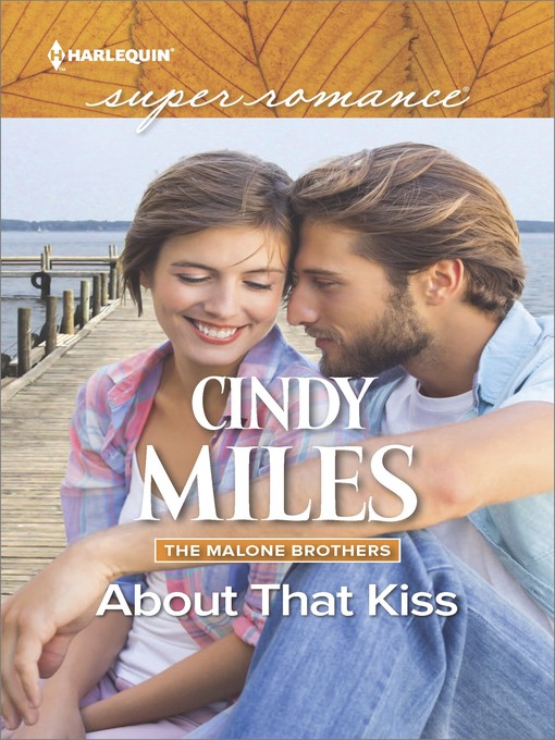 Title details for About That Kiss by Cindy Miles - Available